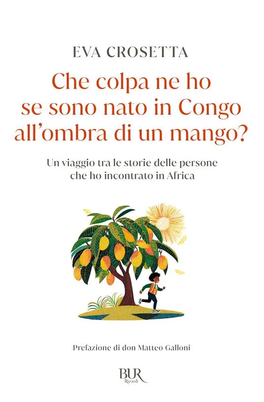 Che colpa ne ho se sono nato in Congo all'ombra di un mango?